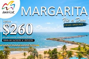 MARGARITA | Viernes a Domingo 3 días / 2 noches | Hotel Venetur Margarita